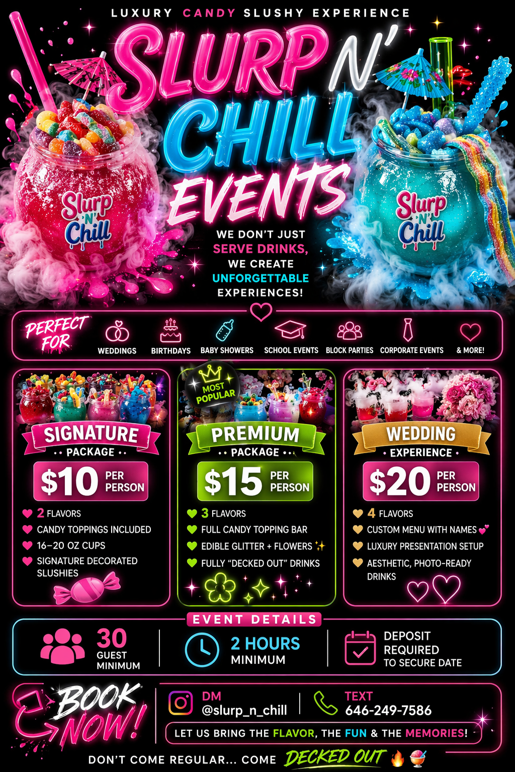BOOK US FOR YOUR NEXT EVENT!